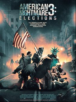 American Nightmare 3: Élections (The Purge) FRENCH BluRay 1080p 2016