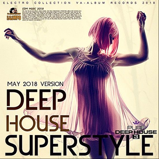 Deep House Superstyle 2018