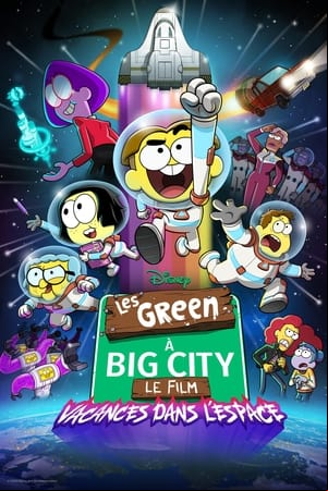 Les Green à Big City, le film : Vacances dans l’espace FRENCH WEBRIP 1080p 2024 FRENCH WEBRIP 1080p